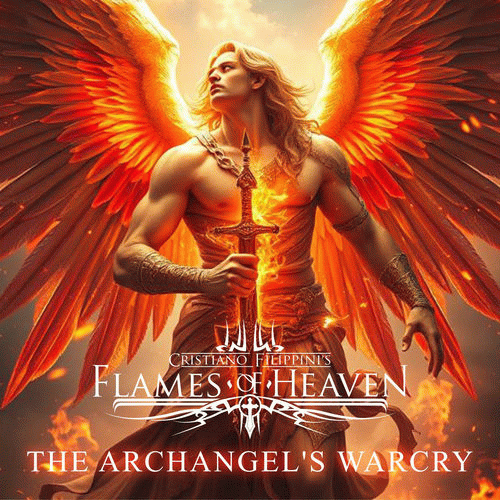 Cristiano Filippini's Flames Of Heaven : The Archangel's Warcry
